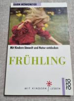 Frühling - mit Kindern Umwelt und Natur entdecken