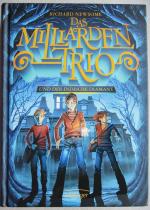 Das Milliarden-Trio und der indische Diamant / Milliarden-Trio Bd. 1 - Altersempfehlung: von 11 bis 13 Jahren