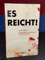 Stieglitz Verlag: Es reicht! – Gewalt ge Stieglitz Verlag: Es reicht! – Gewalt ge