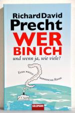 Richard David Precht: Wer bin ich - und 