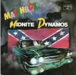 Matchbox: Midnite Dynamos / Love is goin