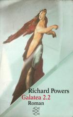 Richard Powers: Galatea 2.2 – Roman Richard Powers: Galatea 2.2 – Roman