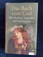 Das Buch vom Gral – Alle Mythen, Legenden und Dichtungen