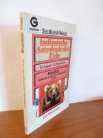 Sun Bear: Indianische Astrologie der Erd