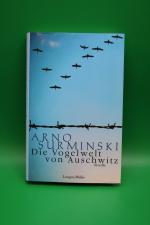 Arno Surminski: Die Vogelwelt von Auschw