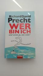 Richard David Precht: Wer bin ich - und 