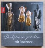 Babett Gapski: Skulpturen gestalten mit 