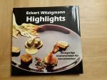 Eckart Witzigmann: Highlights – Einzigar