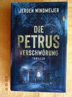 Jeroen Windmeijer: Die Petrus-Verschwöru Jeroen Windmeijer: Die Petrus-Verschwöru