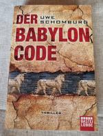 Uwe Schomburg: Der Babylon Code – Thrill