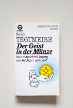 Ralph Tegtmeier: Der Geist in der Münze Ralph Tegtmeier: Der Geist in der Münze