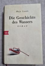 Maja Lunde: Die Geschichte des Wassers –