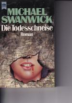 Michael Swanwick: Die Todesschneise - Ro