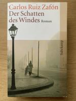 Carlos Ruiz Zafón: Der Schatten des Wind