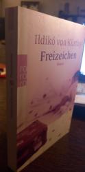 Ildikó von Kürthy: Freizeichen Ildikó von Kürthy: Freizeichen
