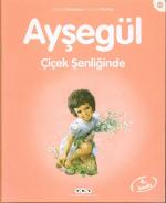 Ayşegül Serisi 40: Çiçek Şenliğinde