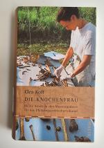 Clea Koff: Die Knochenfrau