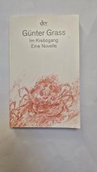 Günter Grass: Im Krebsgang – Eine Novell Günter Grass: Im Krebsgang – Eine Novell