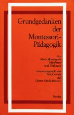 Maria Montessori: Grundgedanken der Mont
