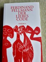 Ferdinand Fellmann: Der Liebes-Code – Sc