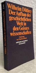 Wilhelm Dilthey: Der Aufbau der geschich