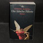 Henning Mankell: Die falsche Fährte Henning Mankell: Die falsche Fährte