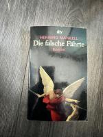 Henning Mankell: Die falsche Fährte – Ro Henning Mankell: Die falsche Fährte – Ro
