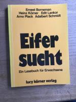 Ernest Borneman: Eifersucht - Ein Lesebu