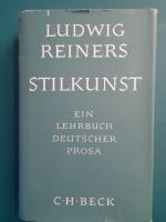 Deutsche Stilkunst - Ein Lehrb. deutscher Prosa