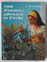 g. Kromdijk: 200 Zimmerpflanzen in Farbe