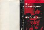 Die Mädchenjäger + Die Schlange - Zwei Kriminalromane