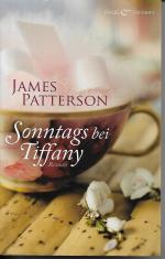 James Patterson: Sonntags bei Tiffany – 