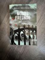 Nele Neuhaus: Mordsfreunde