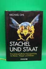Michael Ohl: Stachel und Staat – Eine le Michael Ohl: Stachel und Staat – Eine le