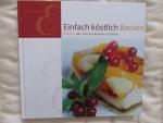 Einfach Köstlich Backen – Band 6