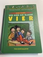 Sissi Flegel: Wir sind die Klasse vier Sissi Flegel: Wir sind die Klasse vier