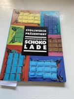 Stollwerk präsentiert Kulturgeschichte der Schokolade