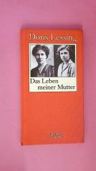 DAS LEBEN MEINER MUTTER.