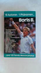 18 AUTOREN. 1 PHÄNOMEN...: BORIS B. BOSRIS BECKER.