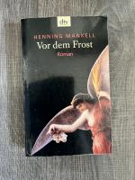 Henning Mankell: Vor dem Frost – Roman Henning Mankell: Vor dem Frost – Roman
