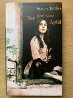 Frauke Tuttlies: Der geworfene Apfel – R