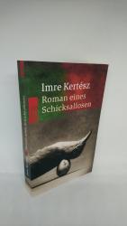 Imre Kertész. L93: Roman eines Schicksal Imre Kertész. L93: Roman eines Schicksal