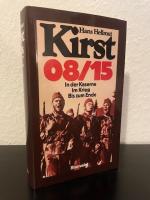 Hans Hellmut Kirst: 08/15 in der Kaserne Hans Hellmut Kirst: 08/15 in der Kaserne