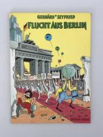 Gerhard Seyfried: Flucht aus Berlin