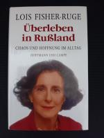 Überleben in Russland – Chaos und Hoffnung im Alltag