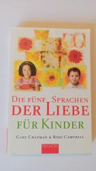 Gary Chapman: Die fünf Sprachen der Lieb