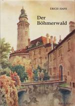 Erich Hans: Der Böhmerwald