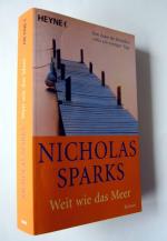 Nicholas Sparks: Weit wie das Meer (Lieb Nicholas Sparks: Weit wie das Meer (Lieb