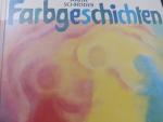 Anita Schröder: Farbgeschichten – Pädago Anita Schröder: Farbgeschichten – Pädago