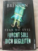 Allison Brennan: Fear no evil - Thriller